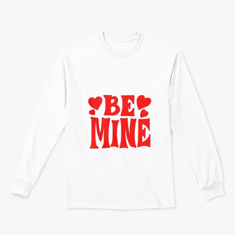 BE MINE