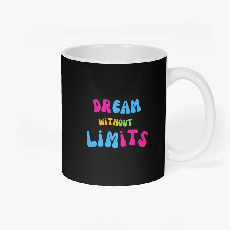 DREAM WITHOUT LIMITS 